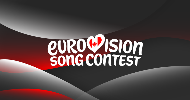 History: Canada’s Eurovision 2027 Participation Confirmed!